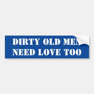 Autoaufkleber Dirty Old Men brauchen auch Liebe