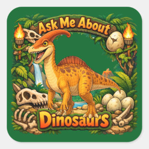 Autocollant Ask Me About Dinosaurs Parasaurolophus