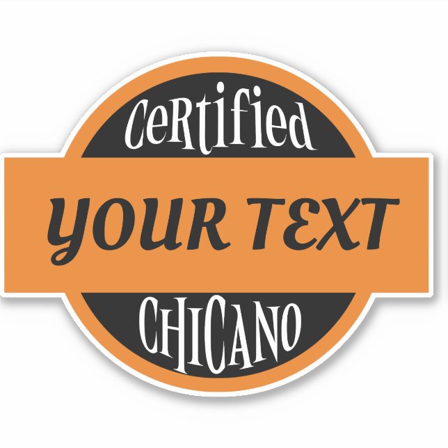 Autocollant auto certifié Chicano personnalisé (Devant)