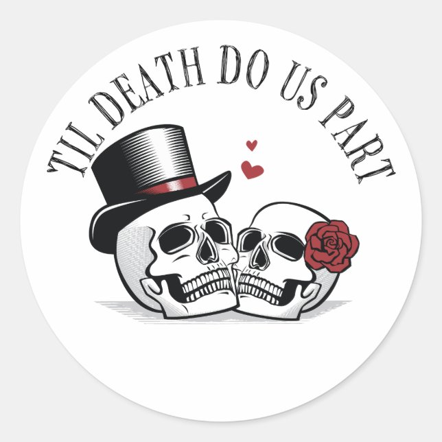 Autocollant blanc Jusqu'à ce que la mort nous sépa (Devant)