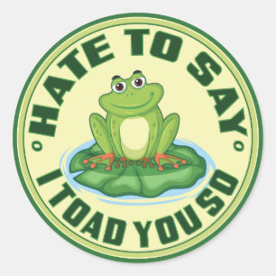 Autocollant de jeu de mots drôle de grenouille “To