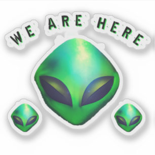 Autocollant de tête d'alien vert "Nous sommes ici"
