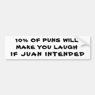 Autocollant De Voiture 10% de Puns si Jaun était prévu