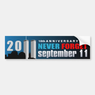 Autocollant De Voiture 11 septembre le 9/11 10ème anniversaire n'oublien