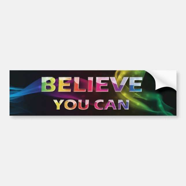 Autocollant De Voiture 3 mot Quote~Believe vous pare-chocs de (Devant)