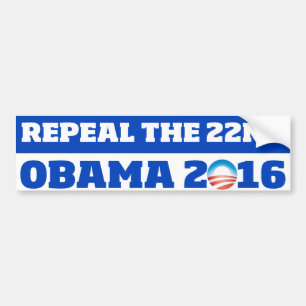 Autocollant De Voiture Abrogez le 22ème : Obama 2016