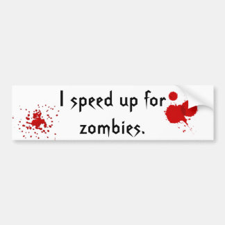 Autocollant De Voiture Accélérez pour des zombis