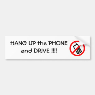 Autocollant De Voiture Accrochez le TÉLÉPHONE et conduisez Bumpersticke