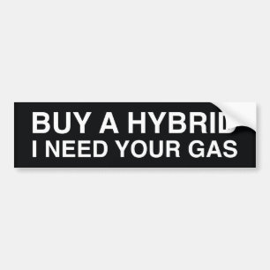 Autocollant De Voiture Acheter une hybride j'ai besoin de votre essence