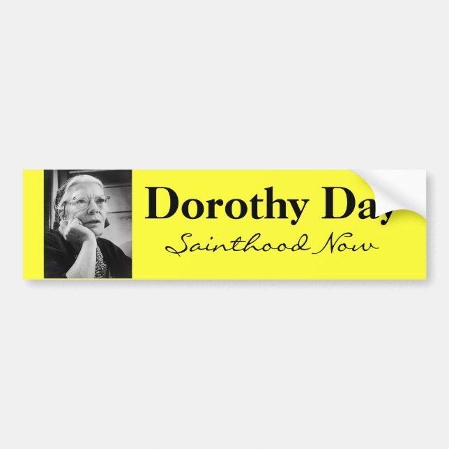 Autocollant De Voiture Adhésif pour pare-chocs de Dorothy Day (Devant)