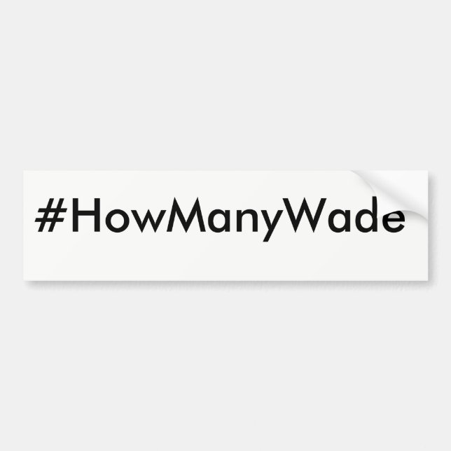 Autocollant De Voiture Adhésif pour pare-chocs de #HowManyWade (Devant)