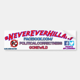 Autocollant De Voiture Adhésif pour pare-chocs #NeverEverHillary de PCGW