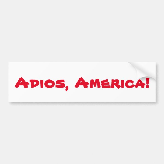 Autocollant De Voiture "Adios, adhésif pour pare-chocs de l'Amérique" (Devant)