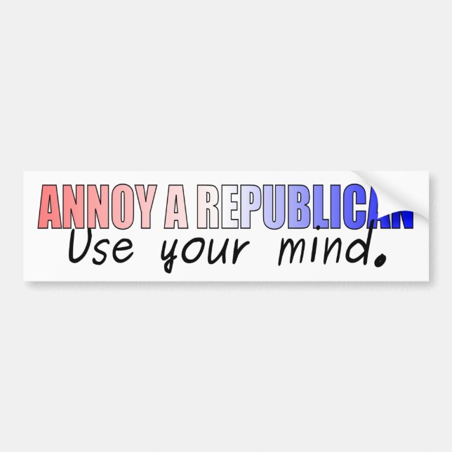 Autocollant De Voiture Annoy a Republicain - utilisez votre esprit (Devant)