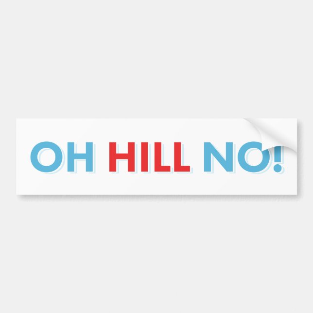 Autocollant De Voiture Anti Hillary Oh Hill Non ! (Devant)