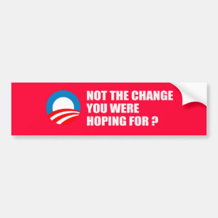 Autocollant De Voiture Anti-Obama - PAS le CHANGEMENT que VOUS ESPÉRIEZ