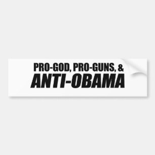Autocollant De Voiture Anti-Obama - PRO-GOD PRO-GUNS ANTI-OBAMA