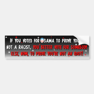 Autocollant De Voiture Anti Obama - prouvez-vous que ne sont pas un idiot