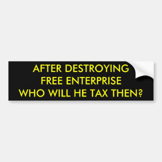 AUTOCOLLANT DE VOITURE APRÈS DESTROYINGFREE ENTERPRISEWHO IL IMPOSENT…