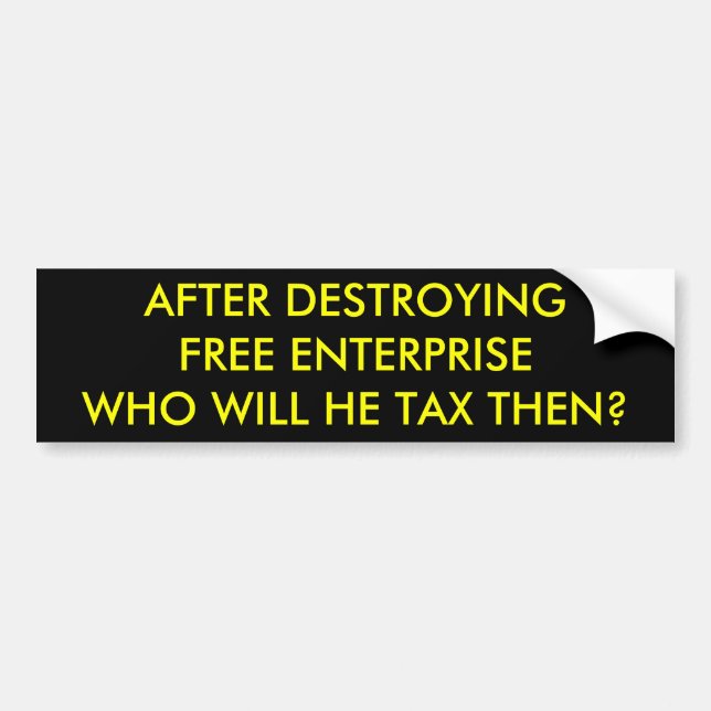 AUTOCOLLANT DE VOITURE APRÈS DESTROYINGFREE ENTERPRISEWHO IL IMPOSENT… (Devant)