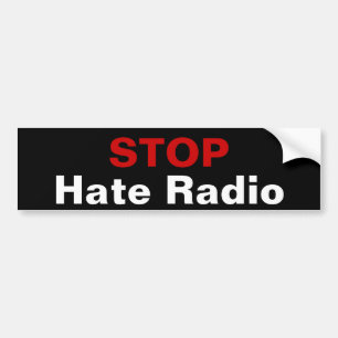 Autocollant De Voiture ARRÊTEZ la radio de haine