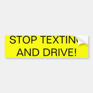 Autocollant De Voiture Arrêtez le service de mini-messages et conduisez !