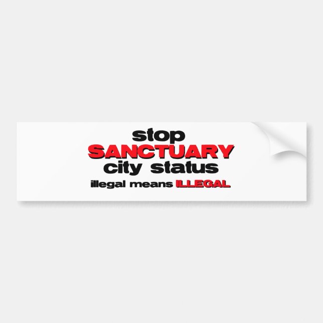Autocollant De Voiture arrêtez le statut de ville de sanctuaire (Devant)