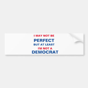 Autocollant De Voiture At Least I'm Not a Democrat