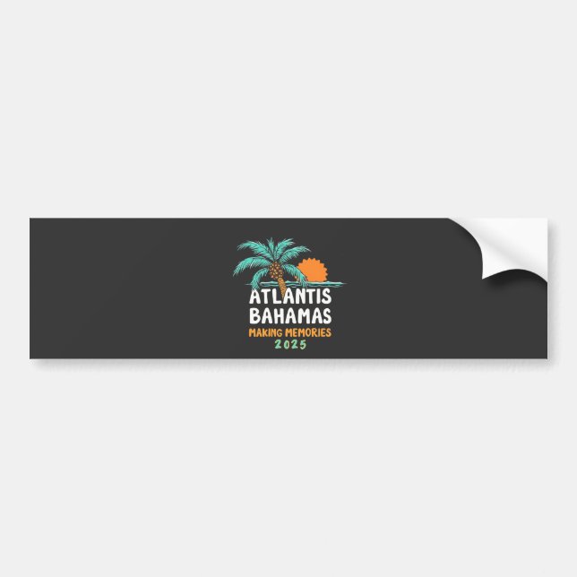 Autocollant De Voiture Atlantis Bahamas Faire des souvenirs 2025 (Devant)