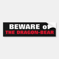 ATTENTION au DRAGON-BEAR Chine & Russie conforter