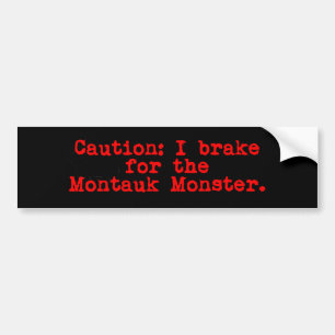 Autocollant De Voiture Attention je freine pour le monstre Montauk