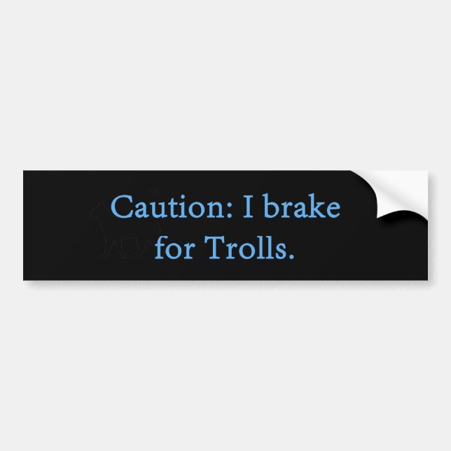 Autocollant De Voiture Attention Je Freins Pour Les Trolls (Devant)