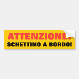 AUTOCOLLANT DE VOITURE ATTENZIONE : SCHETTINO A BORDO !