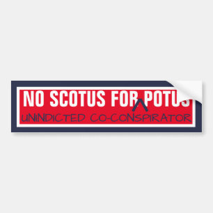 Autocollant De Voiture Aucun SCOTUS pour le co-conciliateur POTUS Cour su