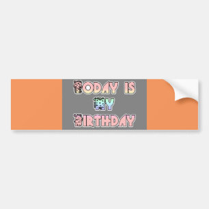 Autocollant De Voiture Aujourd'hui est mon anniversaire Baby Pink Art Pri