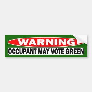 Autocollant De Voiture Avertissement !  L'occupant peut voter le vert