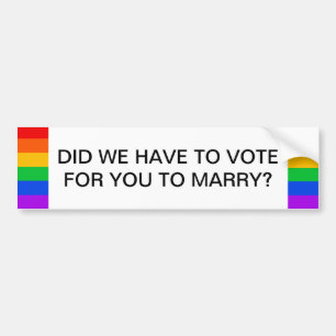 Autocollant De Voiture Avons-nous dû voter pour que vous mariiez-vous ?