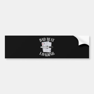 Autocollant De Voiture Bad Beat Chargement Texas Holdem Casino Funny Poke