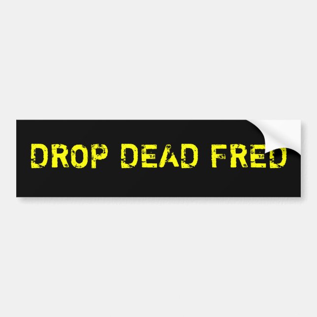 Autocollant De Voiture Baisse Fred mort (Devant)