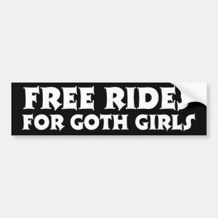 Autocollant De Voiture Balades Gratuites Pour Goth Girls - Je Braque Pour