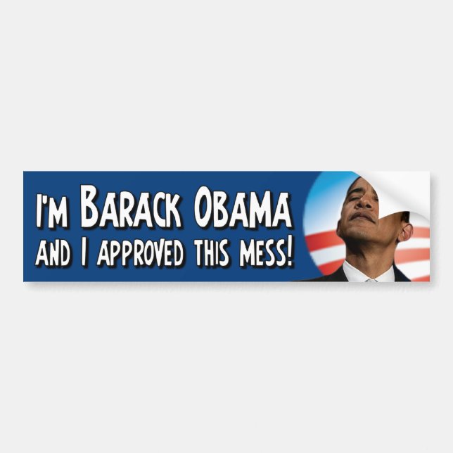 Autocollant De Voiture Barack Obama a approuvé ce désordre (Devant)