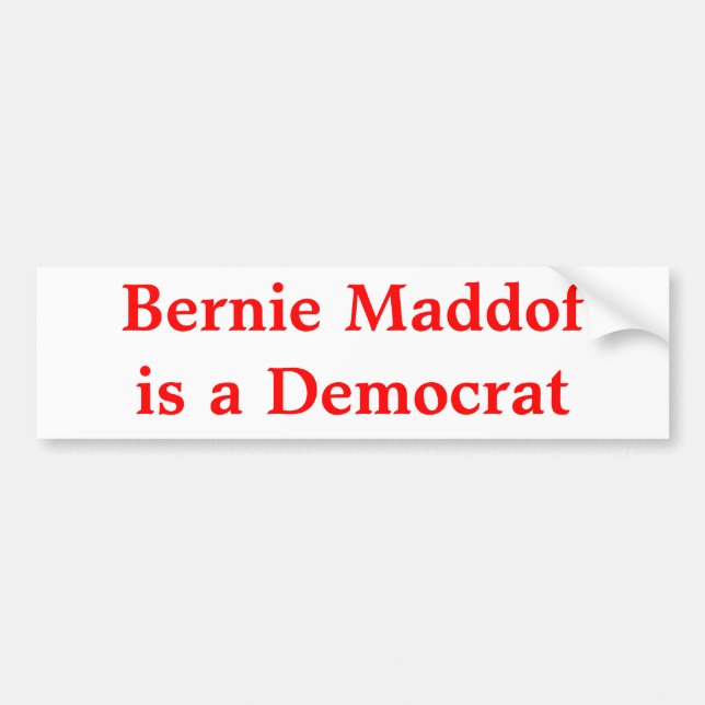 Autocollant De Voiture Bernie Maddof est un Démocrate (Devant)