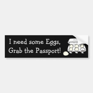 Autocollant De Voiture Besoin d'oeufs, attrapez l'Humour Passport Donald 