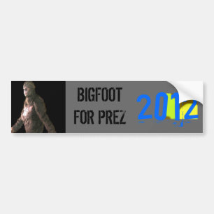 AUTOCOLLANT DE VOITURE BIGFOOT POUR LE PRÉSIDENT 2012