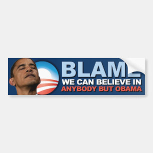 Autocollant De Voiture Blâme nous pouvons croire dedans - anti Obama