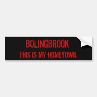 Autocollant De Voiture BOLINGBROOK, ceci est ma ville natale