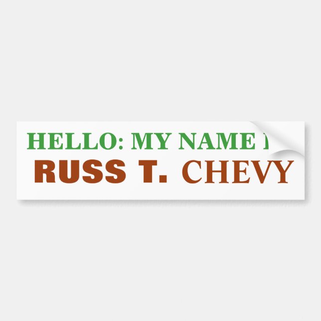 AUTOCOLLANT DE VOITURE BONJOUR : MON NOM EST, RUSS T., CHEVY (Devant)