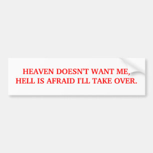 AUTOCOLLANT DE VOITURE BUMPER-HEAVEN NE ME VEUT PAS