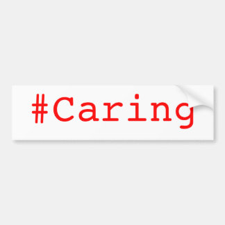 Autocollant De Voiture Bumpersticker #Caring