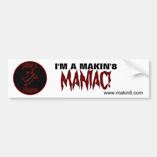 Autocollant De Voiture Bumpersticker maniaque (Devant)
